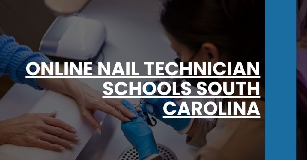 Online Nail Technician Schools South Carolina Feature Image