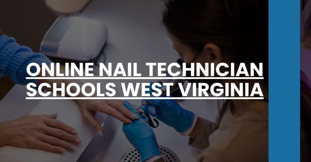 Online Nail Technician Schools West Virginia Feature Image